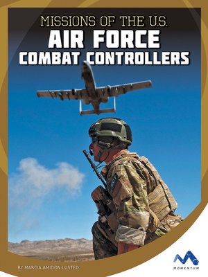 cover image of Missions of the U.S. Air Force Combat Controllers